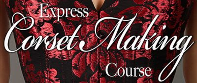 Corset Making Video Course